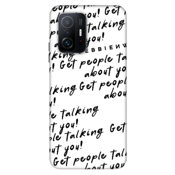 Hülle für Xiaomi 11T - GET PEOPLE TALK ABOUT YOU