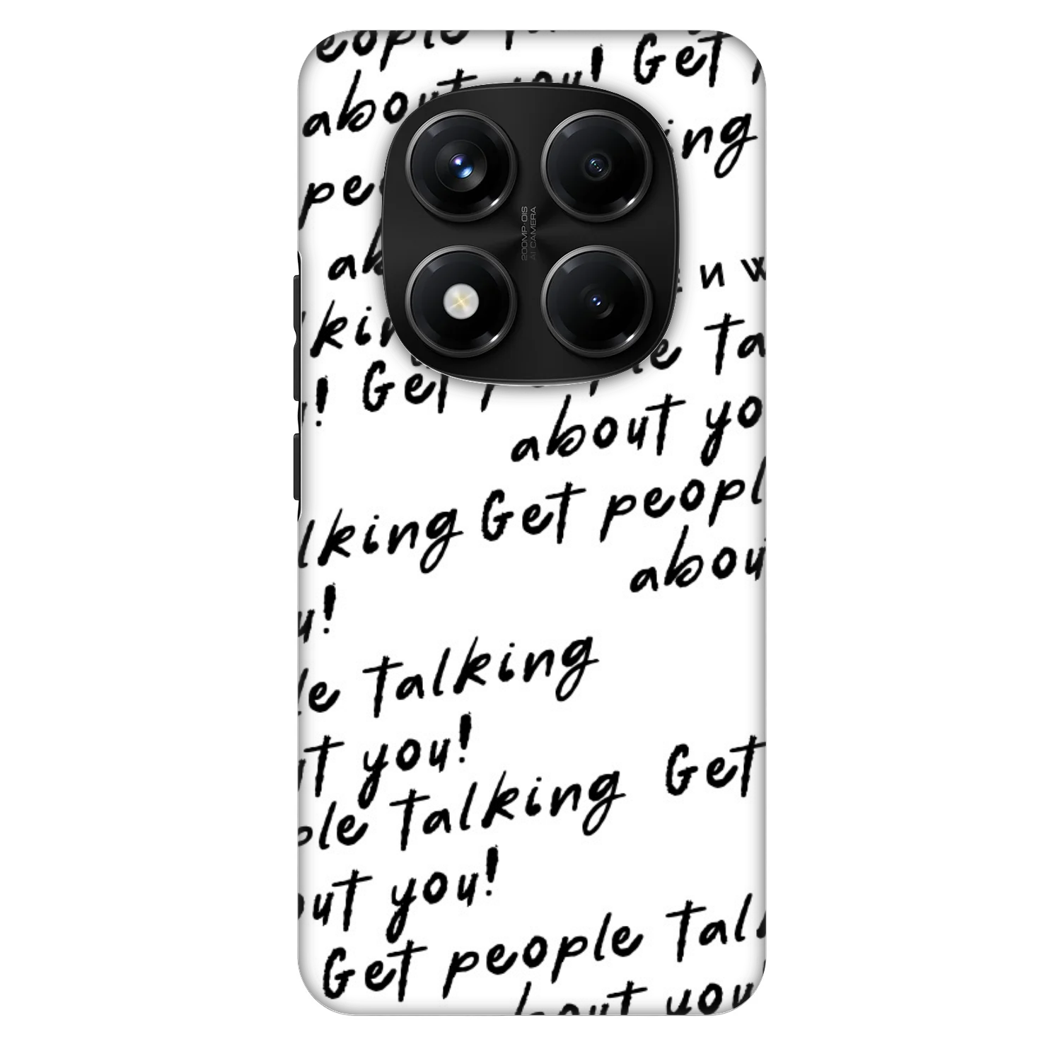 Picasee Fashion Case für Xiaomi Redmi Note 14 Pro+ 5G - GET PEOPLE TALK ABOUT YOU