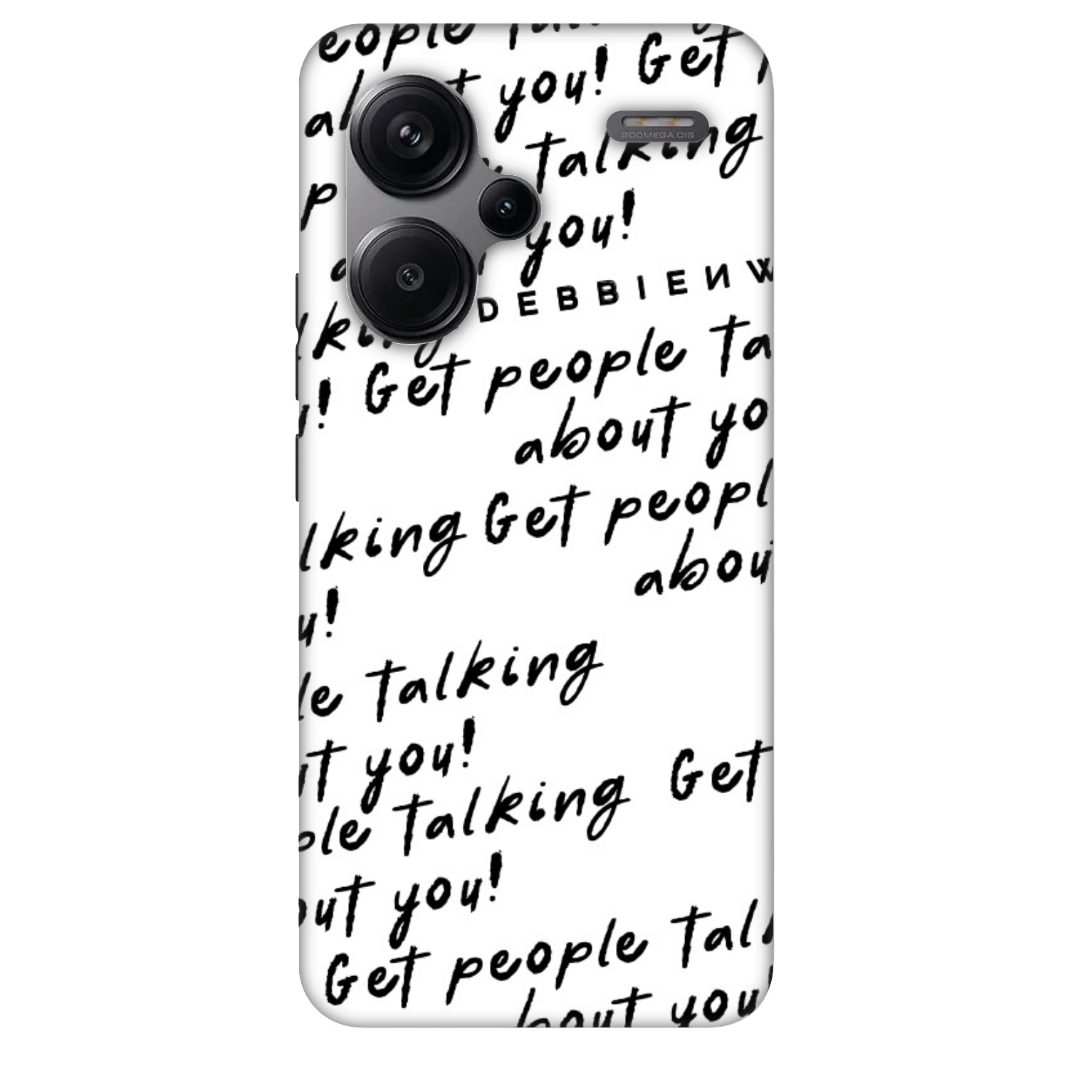 Picasee Fashion Case für Xiaomi Redmi Note 13 Pro+ 5G - GET PEOPLE TALK ABOUT YOU