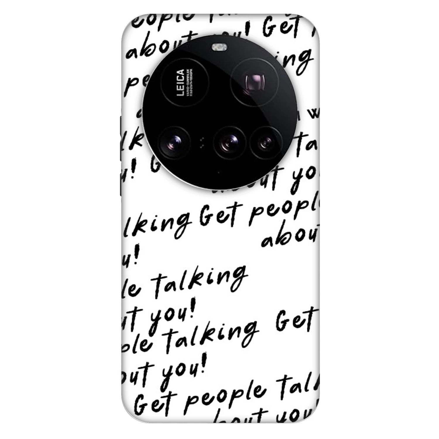 Picasee Fashion Case für Xiaomi 15 Ultra - GET PEOPLE TALK ABOUT YOU
