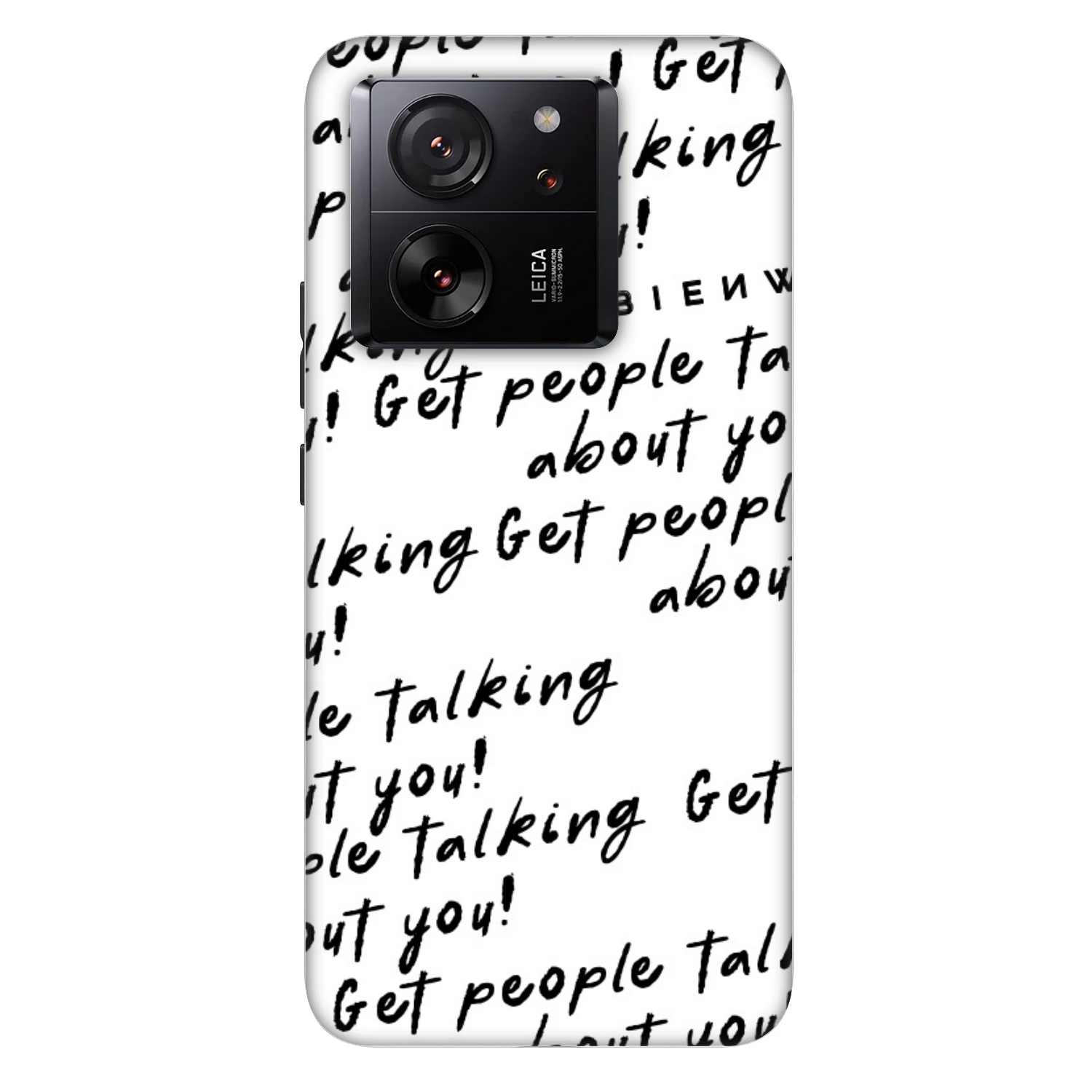 Picasee Fashion Case für Xiaomi 13T - GET PEOPLE TALK ABOUT YOU