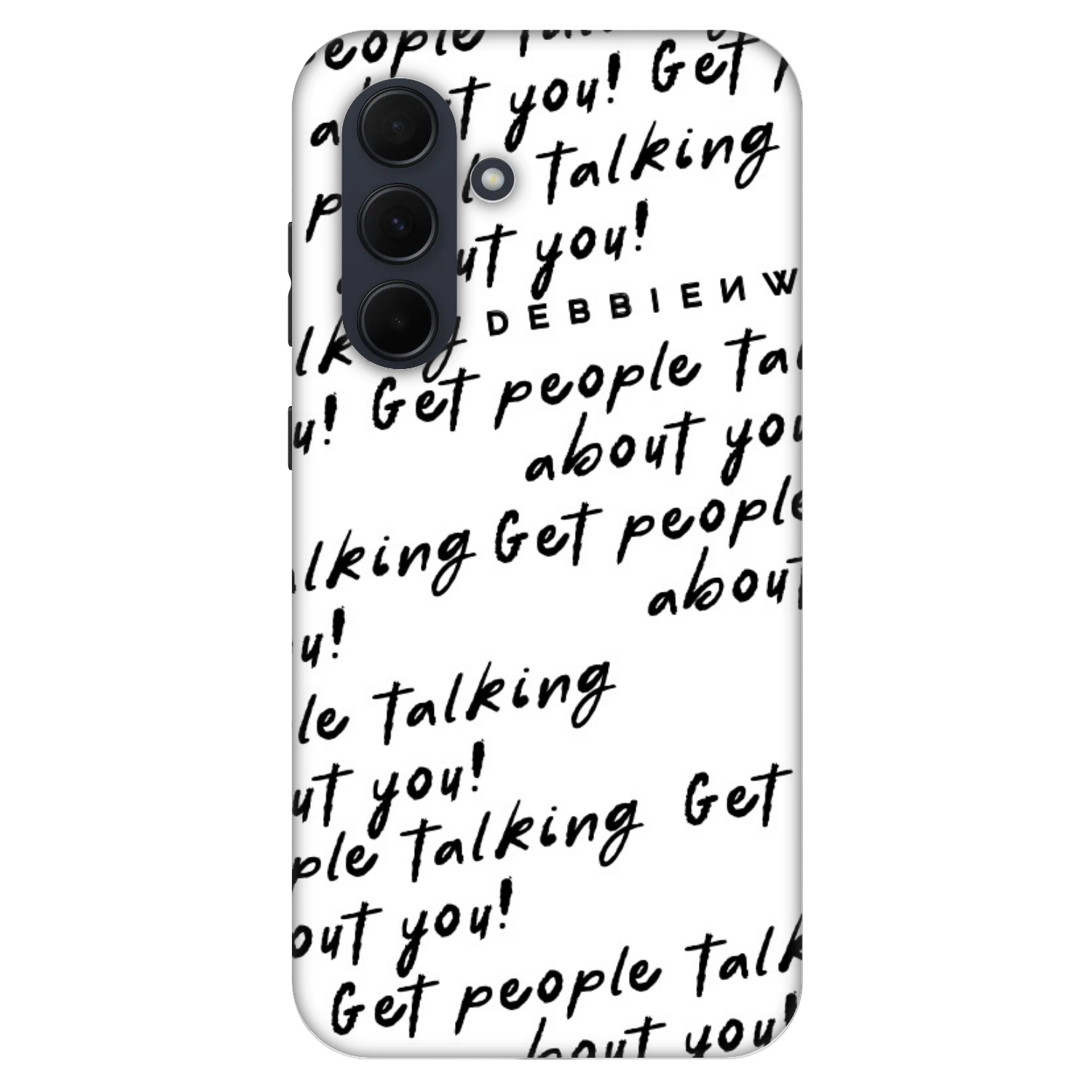 Picasee Fashion Case für Samsung Galaxy A35 5G A356B - GET PEOPLE TALK ABOUT YOU