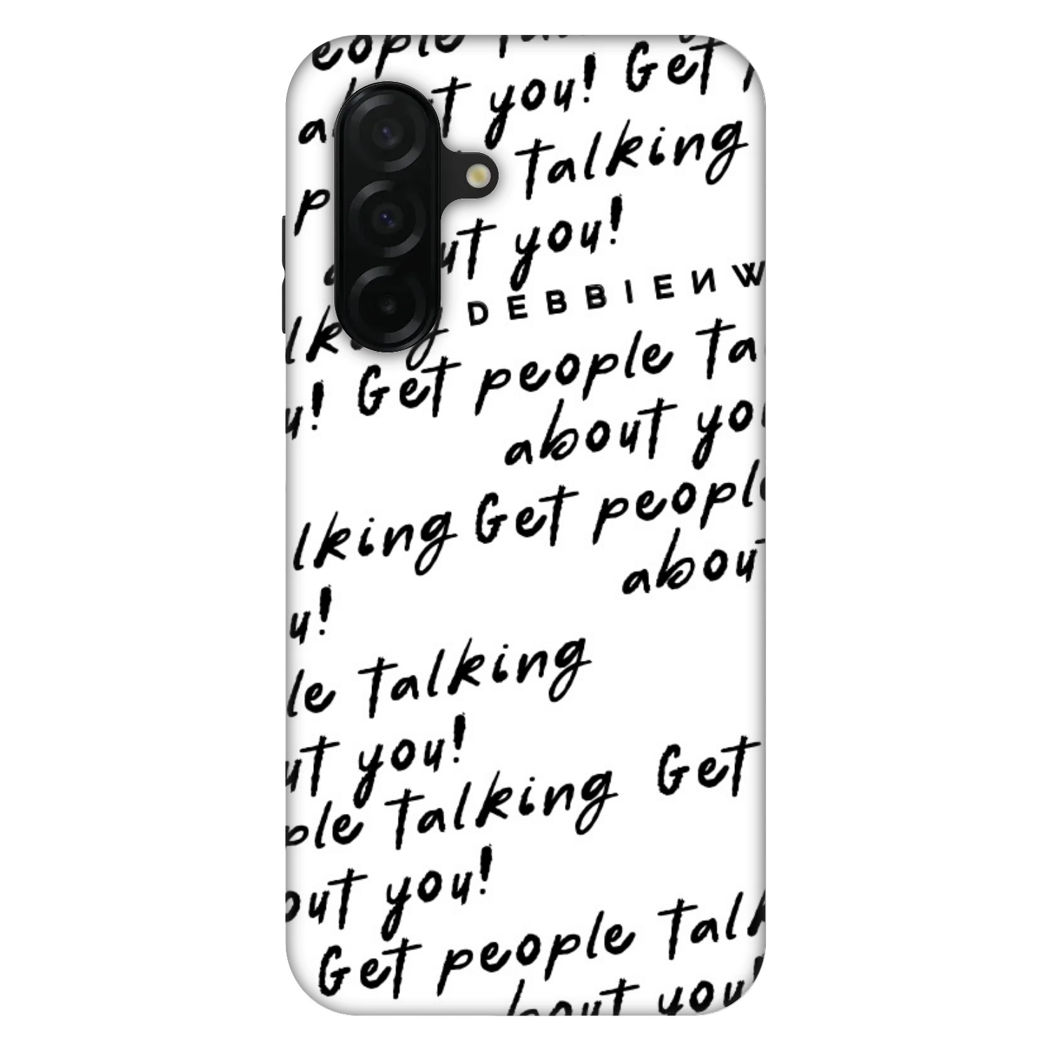 Picasee Fashion Case für Samsung Galaxy A26 5G A266B - GET PEOPLE TALK ABOUT YOU