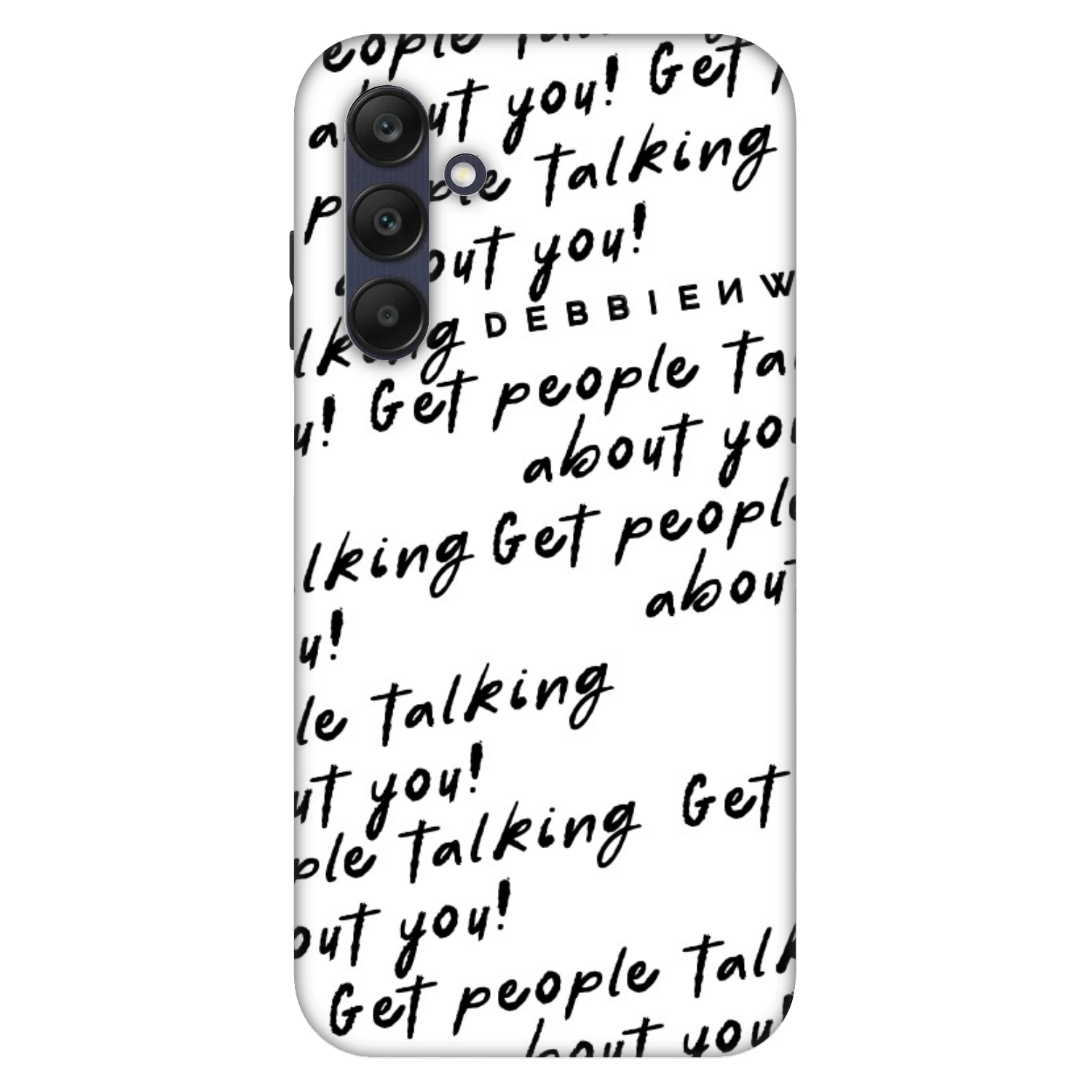 Picasee Fashion Case für Samsung Galaxy A25 A256B 5G - GET PEOPLE TALK ABOUT YOU