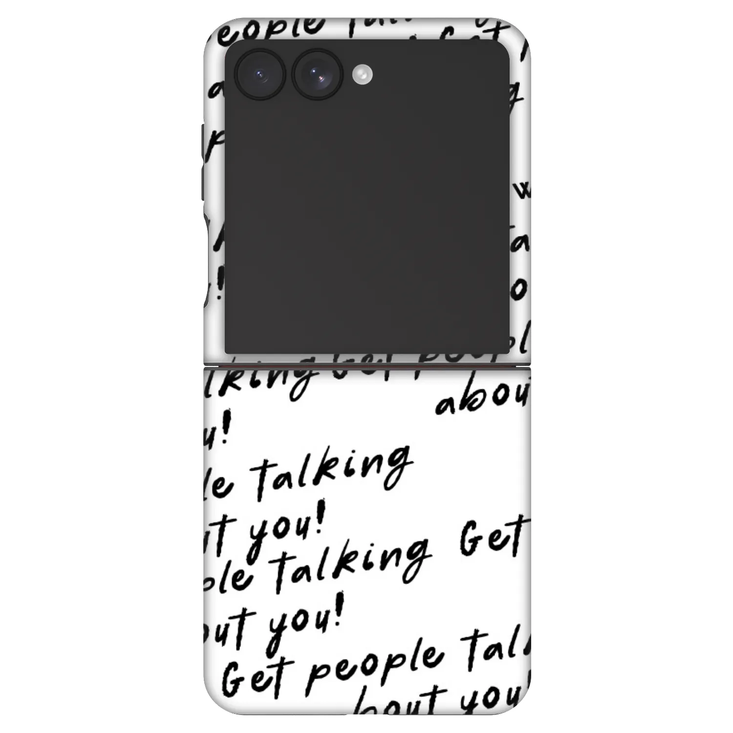 Picasee Fashion Case für Samsung Galaxy Z Flip7 5G - GET PEOPLE TALK ABOUT YOU