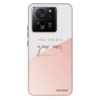 Hülle für Xiaomi 13T Pro - You create your own opportunities