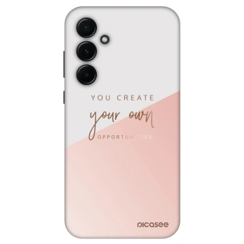 Hülle für Samsung Galaxy A55 5G A556B - You create your own opportunities
