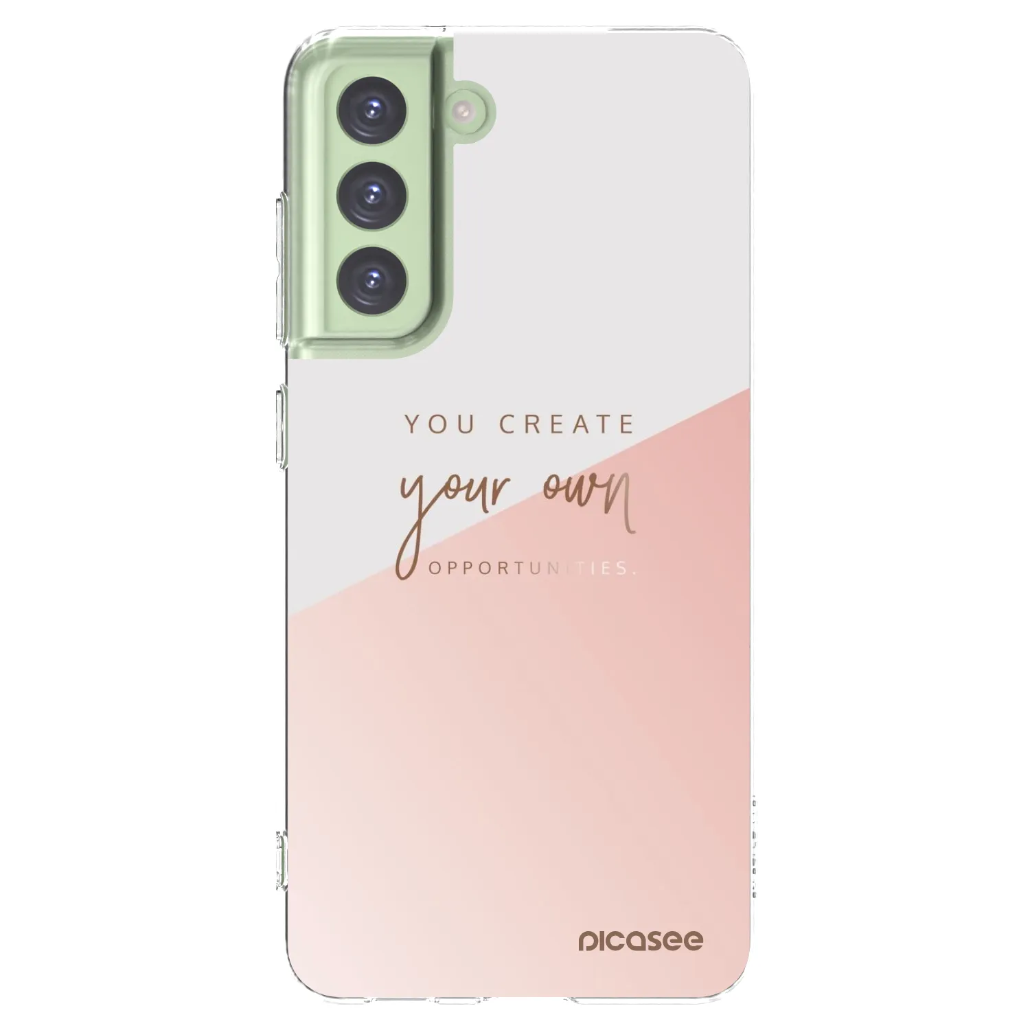 Picasee Samsung Galaxy S21 FE 5G Hülle - Transparentes Silikon - You create your own opportunities