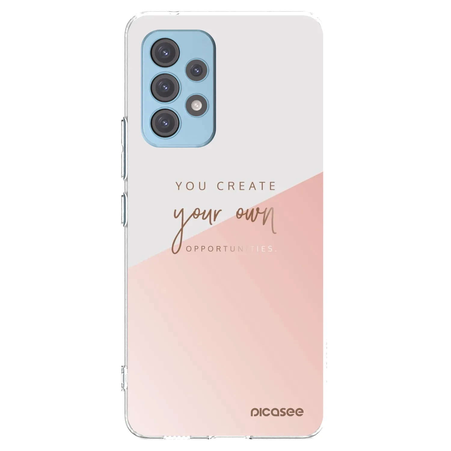 Picasee Samsung Galaxy A53 5G A536 Hülle - Transparentes Silikon - You create your own opportunities