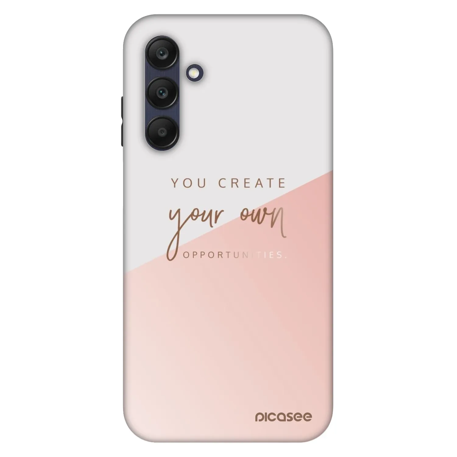 Picasee Fashion Case für Samsung Galaxy A25 A256B 5G - You create your own opportunities