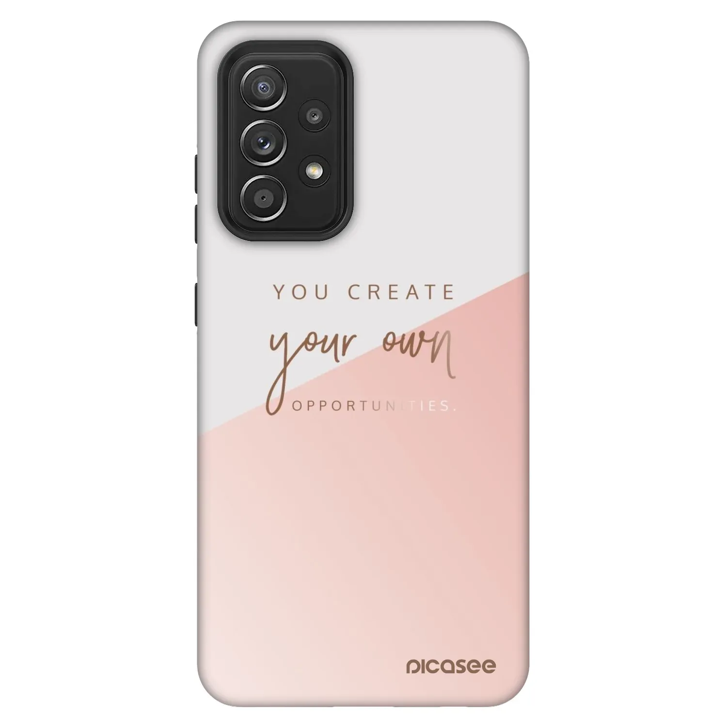 Picasee Fashion Case für Samsung Galaxy A52 5G A525F - You create your own opportunities
