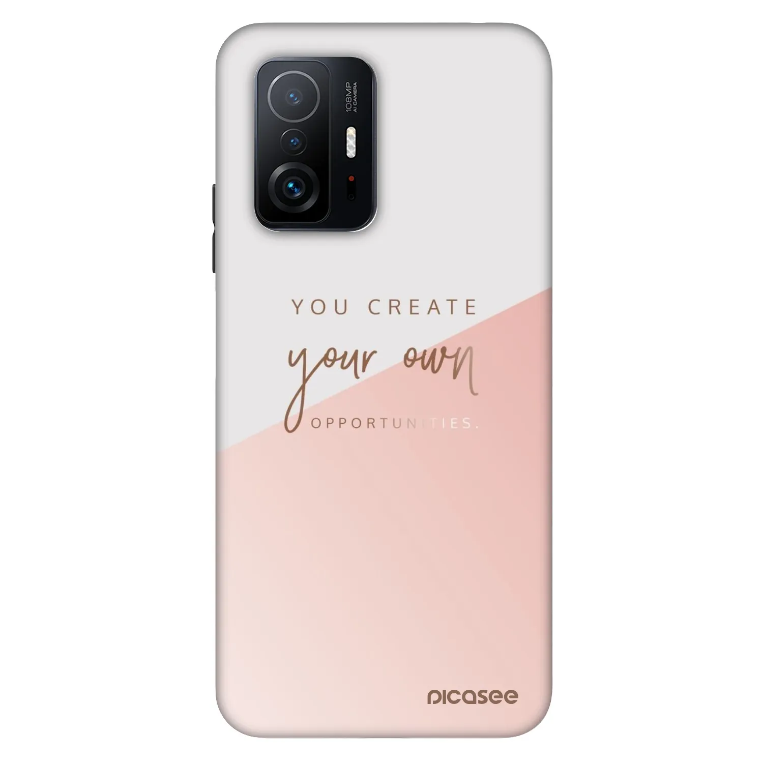 Picasee Fashion Case für Xiaomi 11T - You create your own opportunities