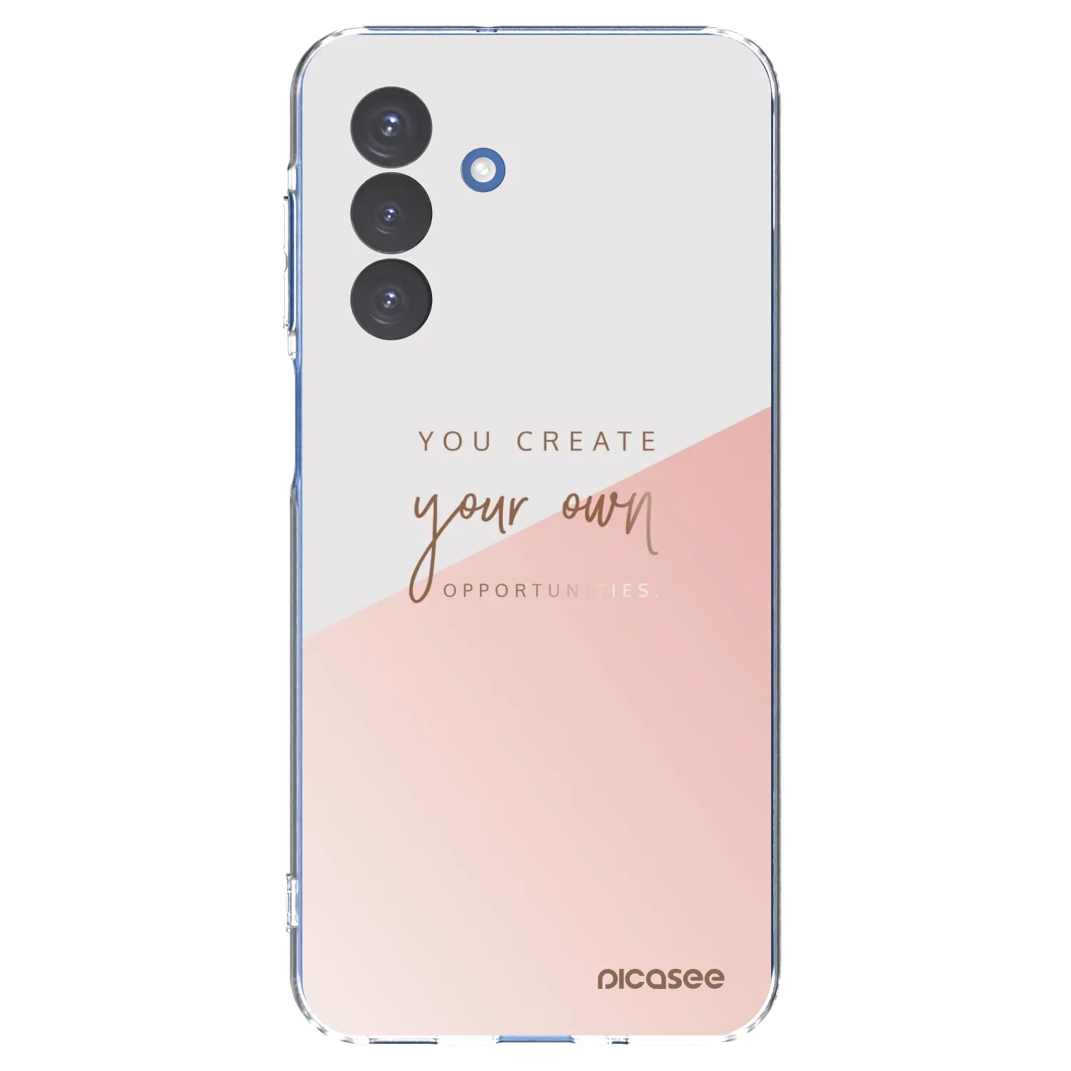 Picasee Samsung Galaxy A17 5G Hülle - Transparentes Silikon - You create your own opportunities