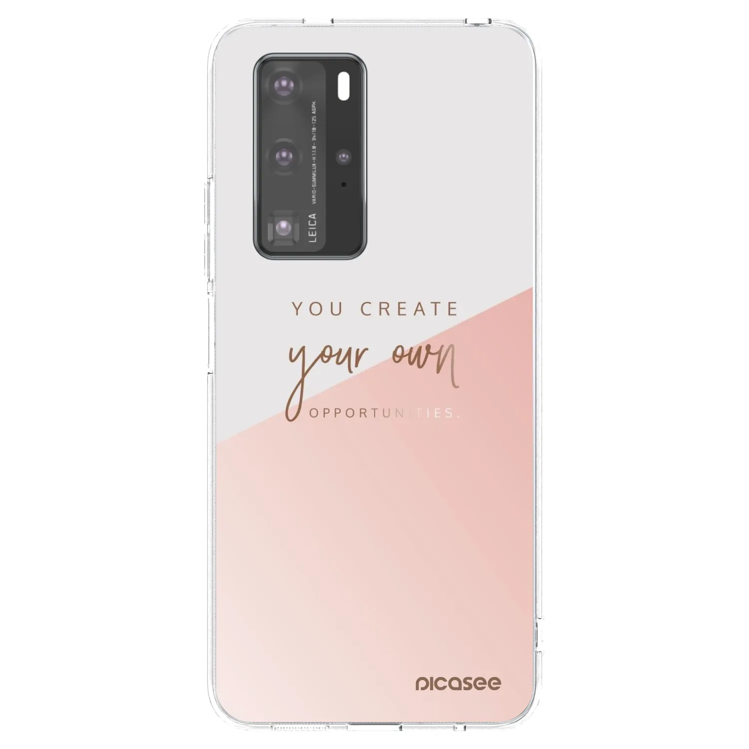 Picasee Huawei P40 Pro Hülle - Transparentes Silikon - You create your own opportunities