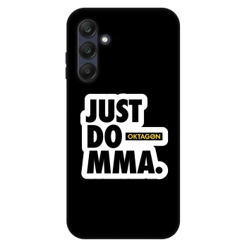 Hülle für Samsung Galaxy A25 A256B 5G - OKTAGON - Just Do MMA