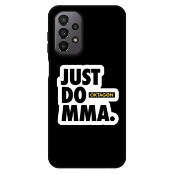 Hülle für Samsung Galaxy A23 A236B 5G - OKTAGON - Just Do MMA