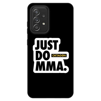 Hülle für Samsung Galaxy A52 5G A525F - OKTAGON - Just Do MMA