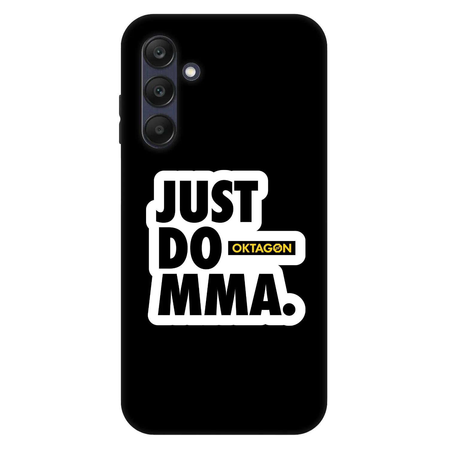 Picasee Fashion Case für Samsung Galaxy A25 A256B 5G - OKTAGON - Just Do MMA