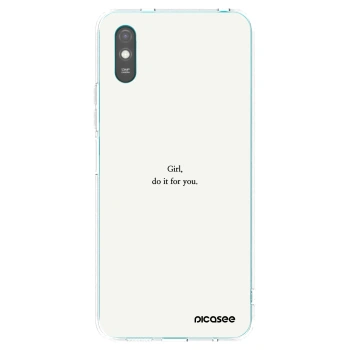 Picasee Xiaomi Redmi 9A Hülle - Transparentes Silikon - Girl, do it for you