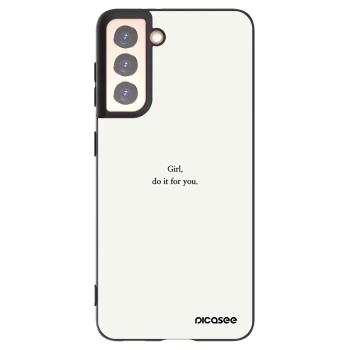 Picasee Samsung Galaxy S21 5G G991B Hülle - Schwarzes Silikon - Girl, do it for you