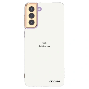 Picasee Samsung Galaxy S21+ 5G G996F Hülle - Transparentes Silikon - Girl, do it for you