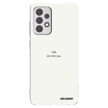 Picasee Samsung Galaxy A52 5G A525F Hülle - Transparentes Silikon - Girl, do it for you