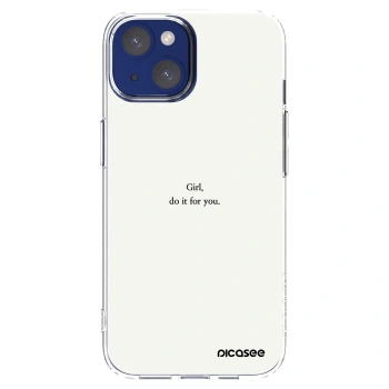 Picasee Apple iPhone 14 Hülle - Transparentes Silikon - Girl, do it for you