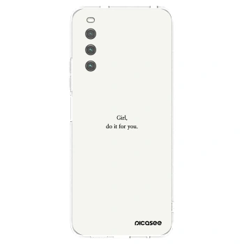 Picasee Sony Xperia 10 IV 5G Hülle - Transparentes Silikon - Girl, do it for you