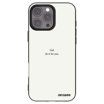 Picasee Apple iPhone 16 Pro Max Hülle - Schwarzes Silikon - Girl, do it for you