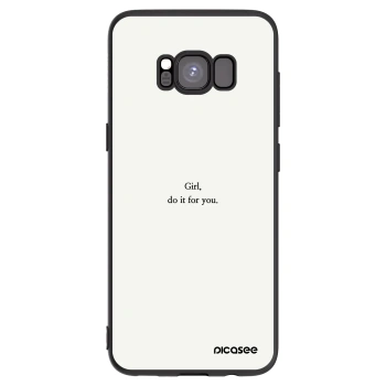 Picasee Samsung Galaxy S8 G950F Hülle - Schwarzes Silikon - Girl, do it for you