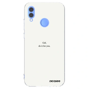 Picasee Huawei P Smart 2019 Hülle - Transparentes Silikon - Girl, do it for you