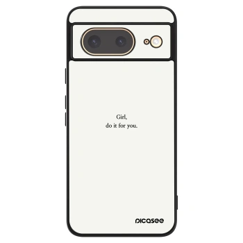 Hülle für Google Pixel 8 - Girl, do it for you