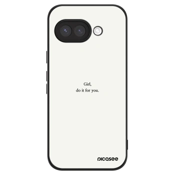 Hülle für Google Pixel 9a - Girl, do it for you