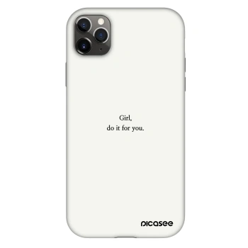 Hülle für Apple iPhone 11 Pro Max - Girl, do it for you