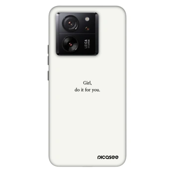 Hülle für Xiaomi 13T Pro - Girl, do it for you