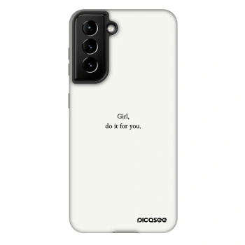 Hülle für Samsung Galaxy S22 5G - Girl, do it for you