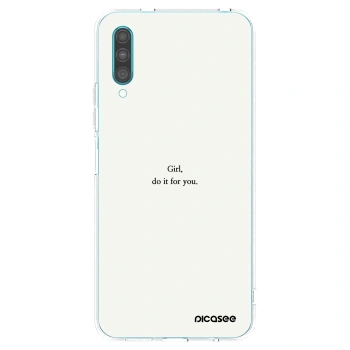 Picasee Samsung Galaxy A30s A307F Hülle - Transparentes Silikon - Girl, do it for you
