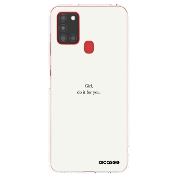 Picasee Samsung Galaxy A21s Hülle - Transparentes Silikon - Girl, do it for you