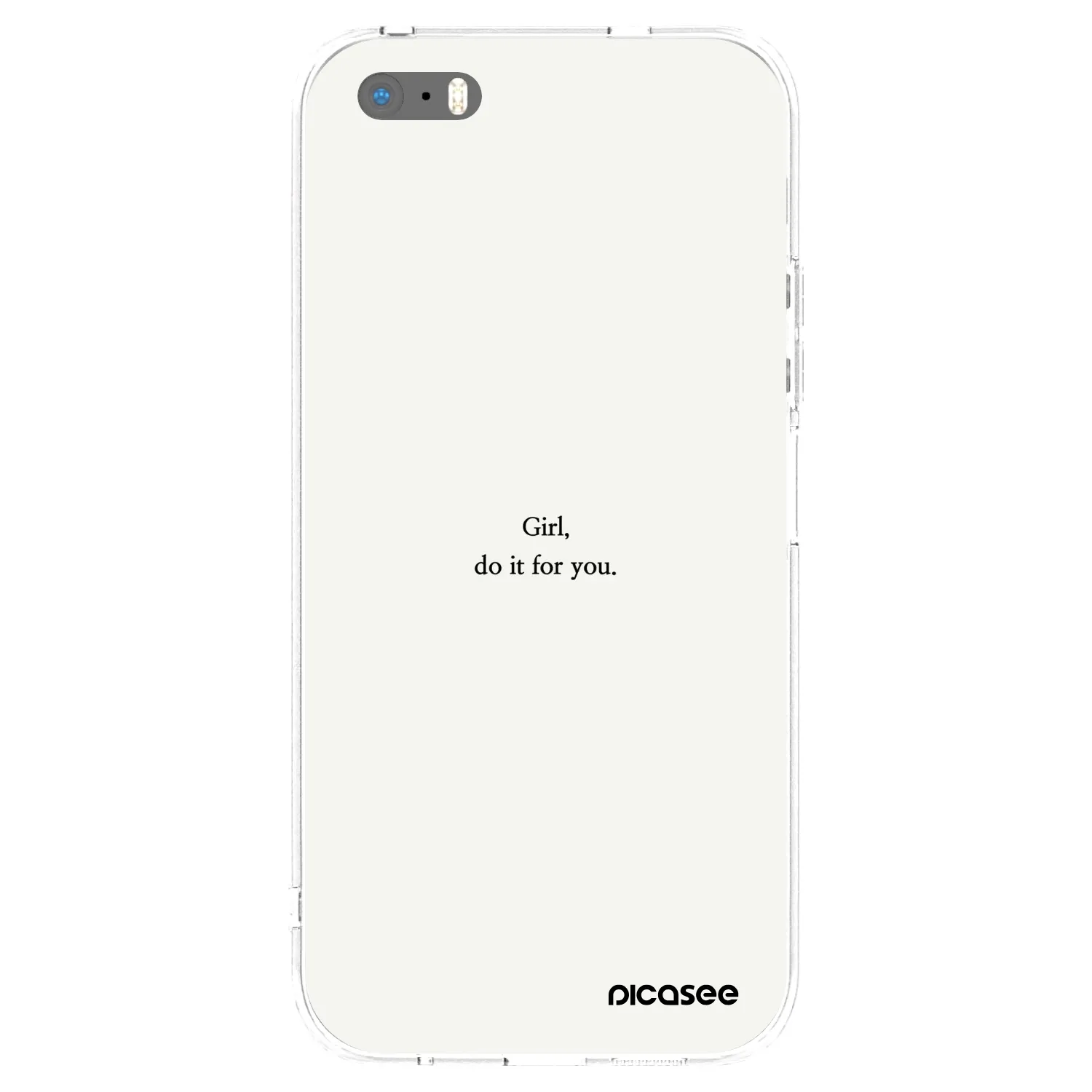 Picasee Apple iPhone 5/5S/SE Hülle - Transparentes Silikon - Girl, do it for you