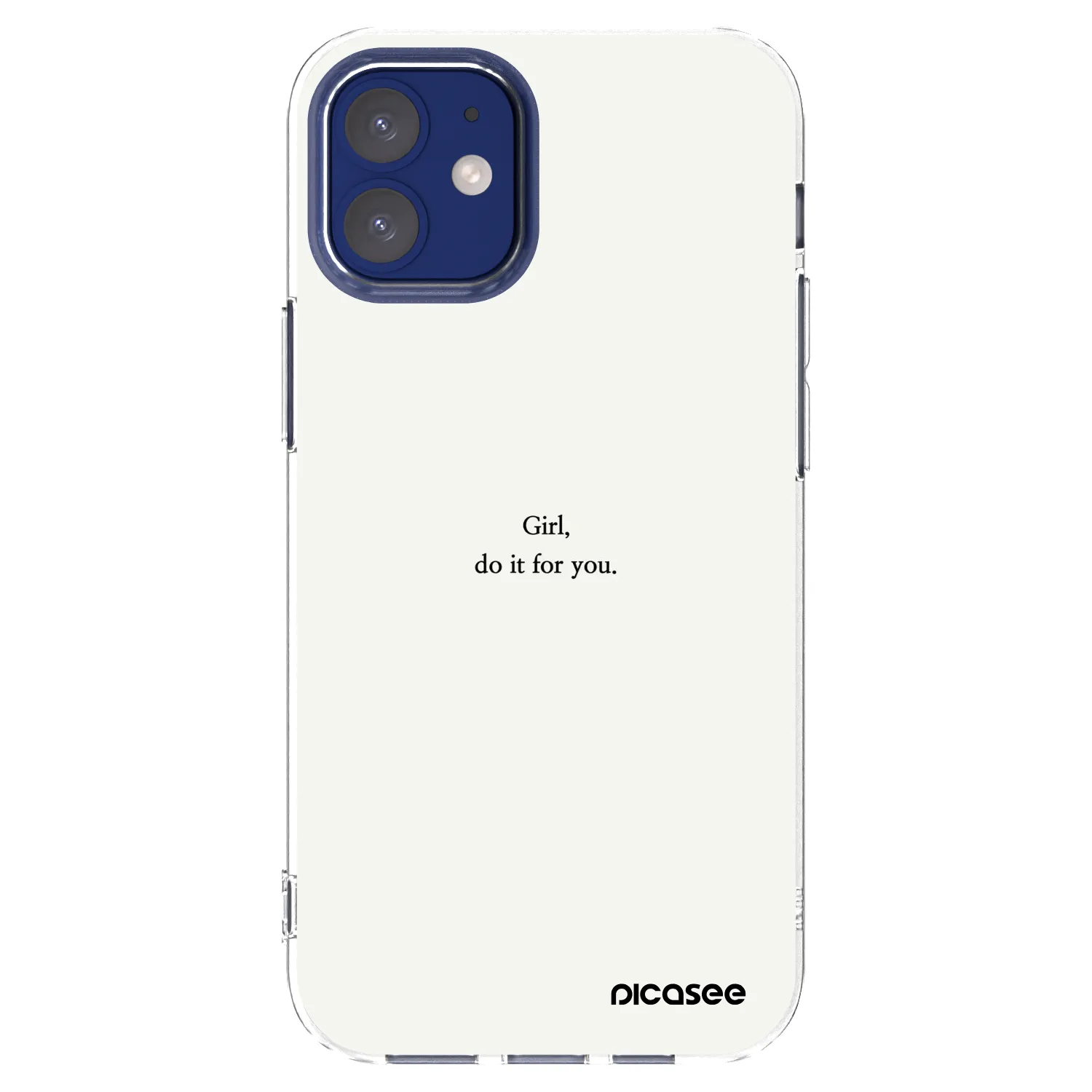 Picasee Apple iPhone 12 mini Hülle - Transparentes Silikon - Girl, do it for you