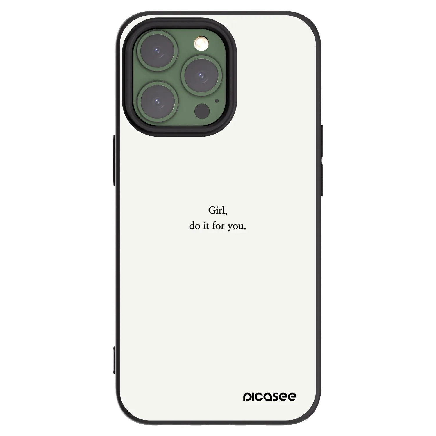 Picasee Apple iPhone 13 Pro Hülle - Schwarzes Silikon - Girl, do it for you