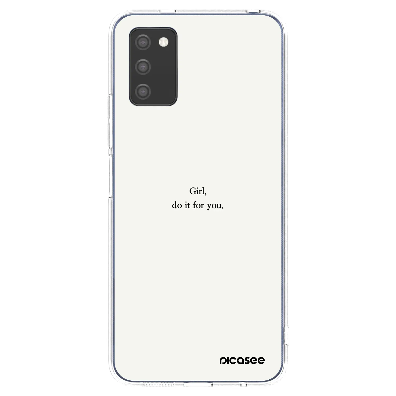 Picasee Samsung Galaxy A02s A025G Hülle - Transparentes Silikon - Girl, do it for you