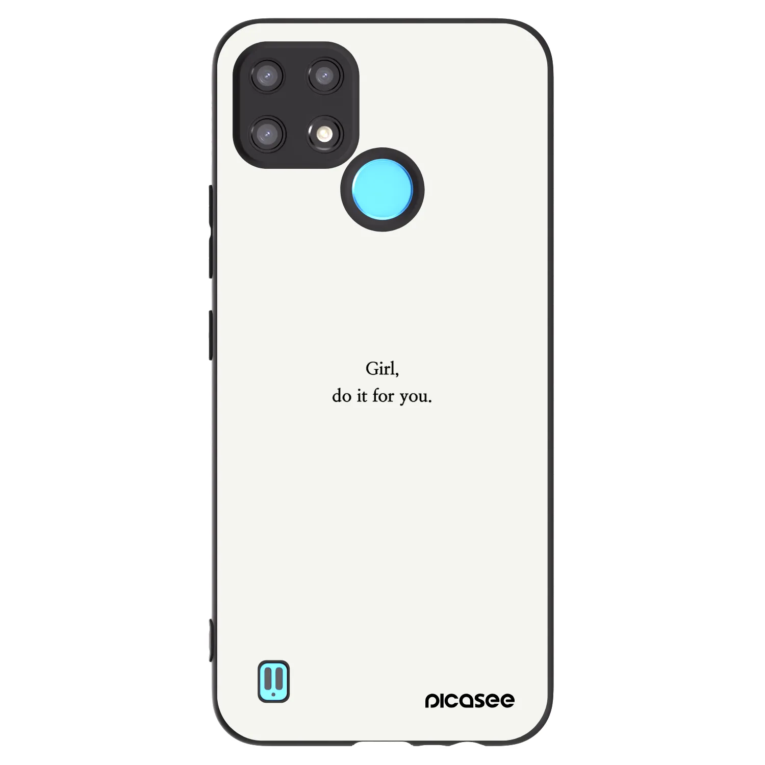 Picasee Realme C21 Hülle - Schwarzes Silikon - Girl, do it for you
