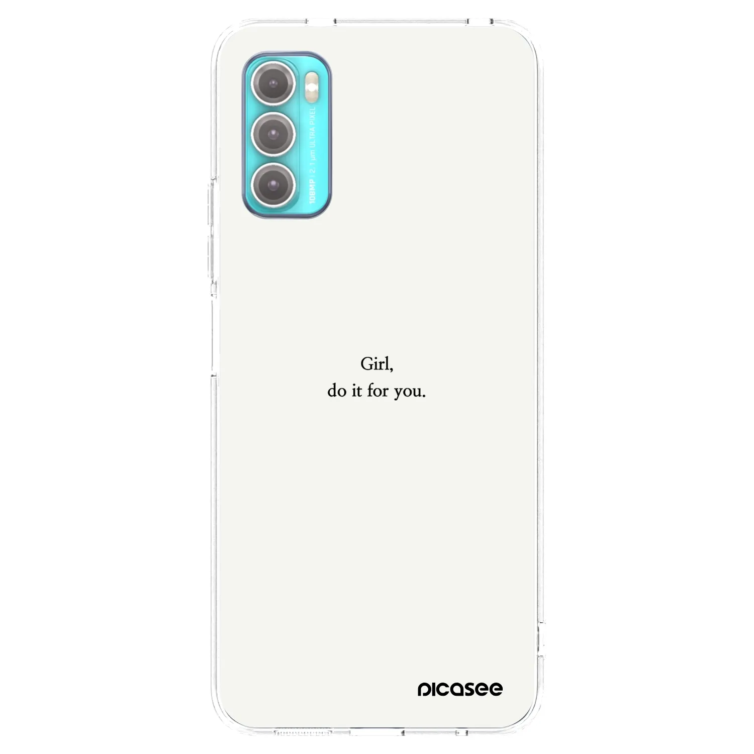 Picasee Motorola Moto G60 Hülle - Transparentes Silikon - Girl, do it for you