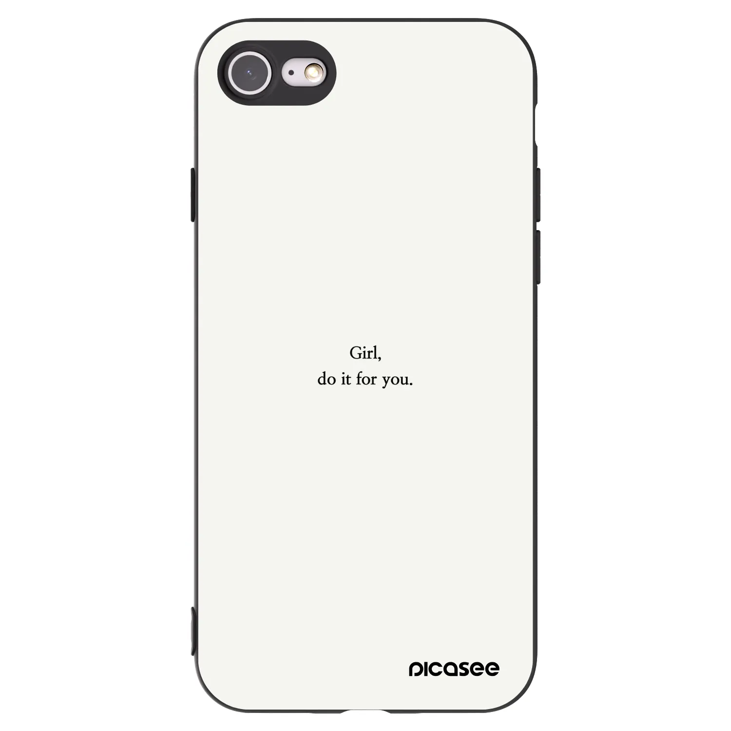 Picasee Apple iPhone SE 2022 Hülle - Schwarzes Silikon - Girl, do it for you