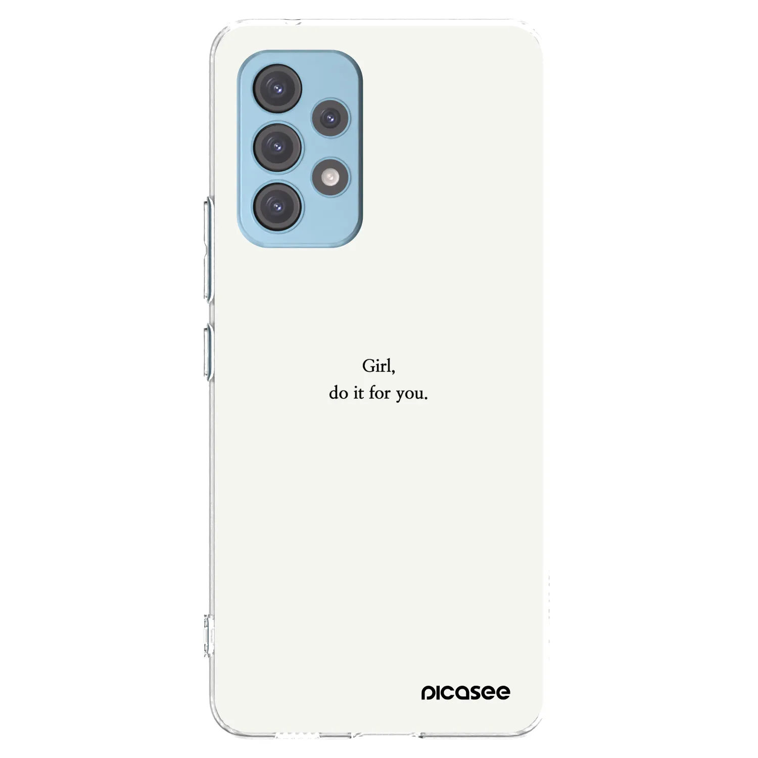 Picasee Samsung Galaxy A53 5G A536 Hülle - Transparentes Silikon - Girl, do it for you