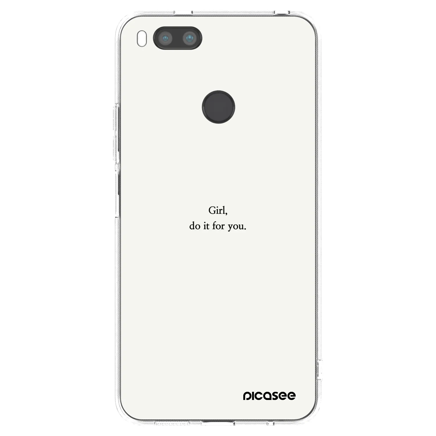 Picasee Xiaomi Redmi A1 Hülle - Transparentes Silikon - Girl, do it for you