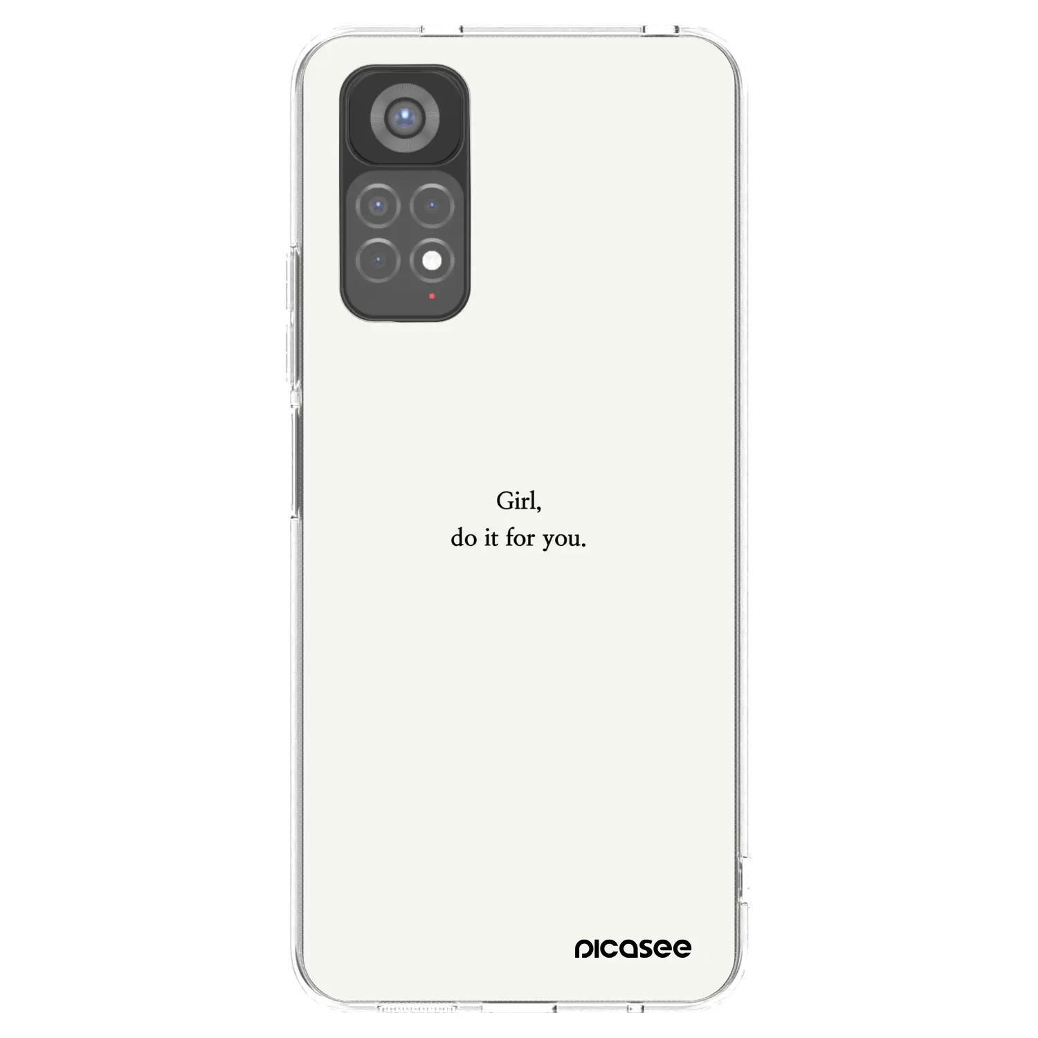 Picasee Xiaomi Redmi Note 11S 5G Hülle - Transparentes Silikon - Girl, do it for you