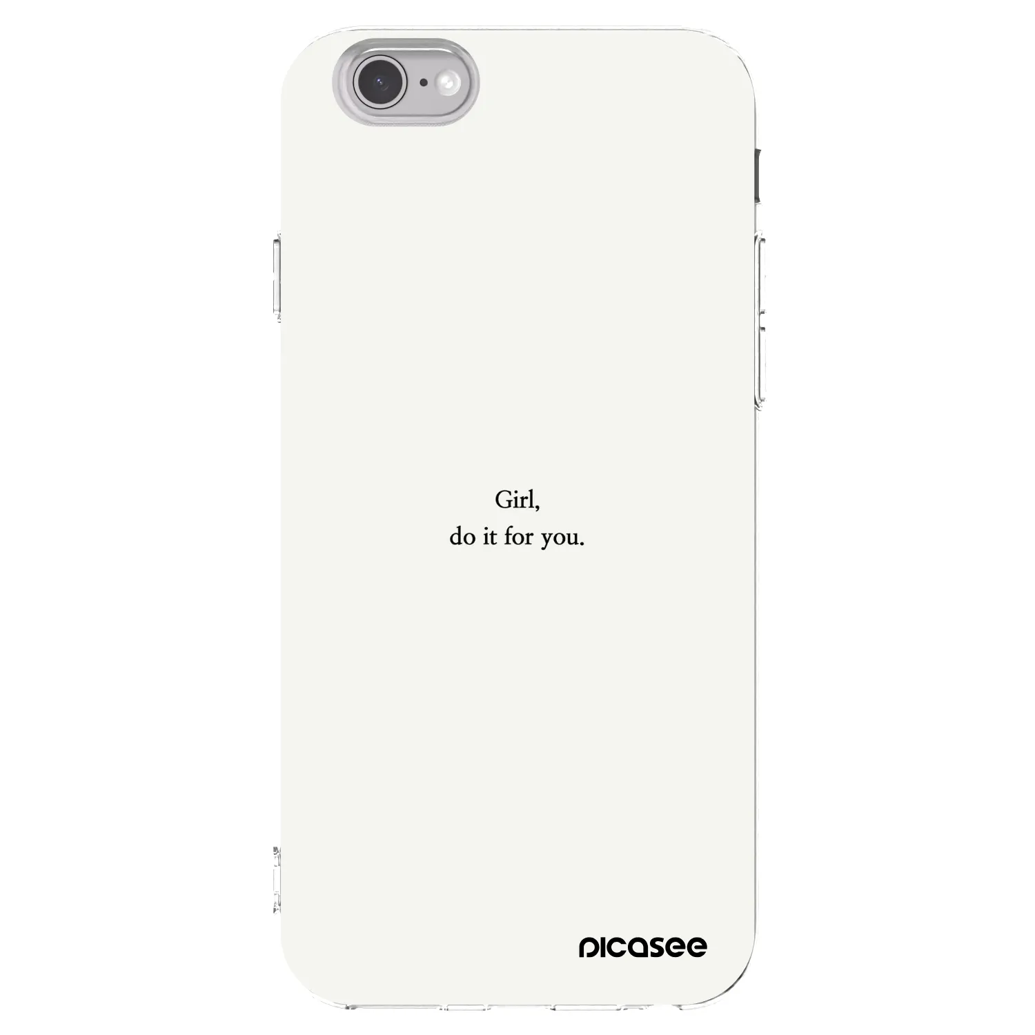 Picasee Apple iPhone 6/6S Hülle - Transparentes Silikon - Girl, do it for you