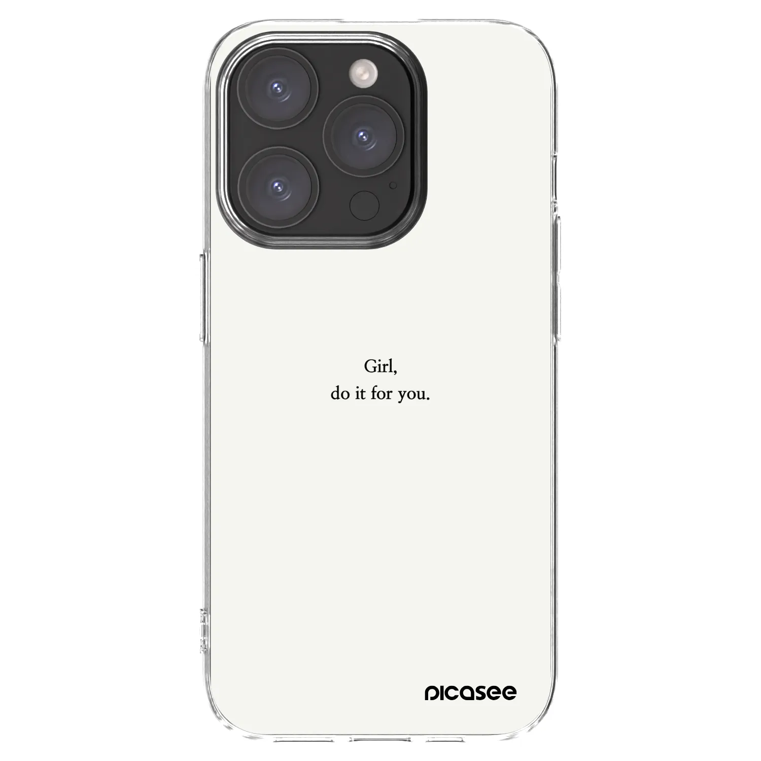 Picasee Apple iPhone 15 Pro Hülle - Transparentes Silikon - Girl, do it for you